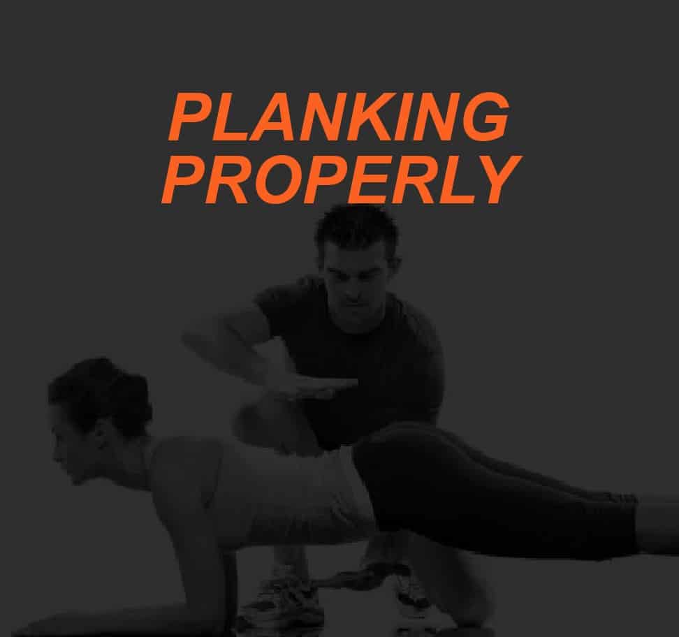 The Plank: Quality Over Quantity 4 PLANK PROPERLY