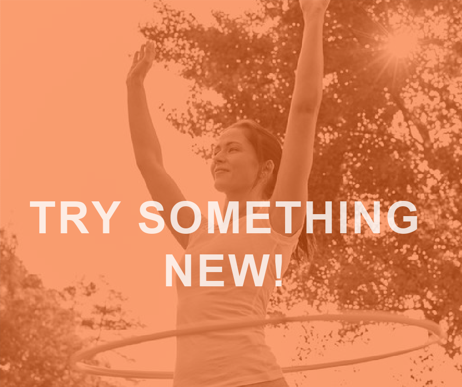 Try Something New with Personal Training Clients 8 SOMETHING NEW