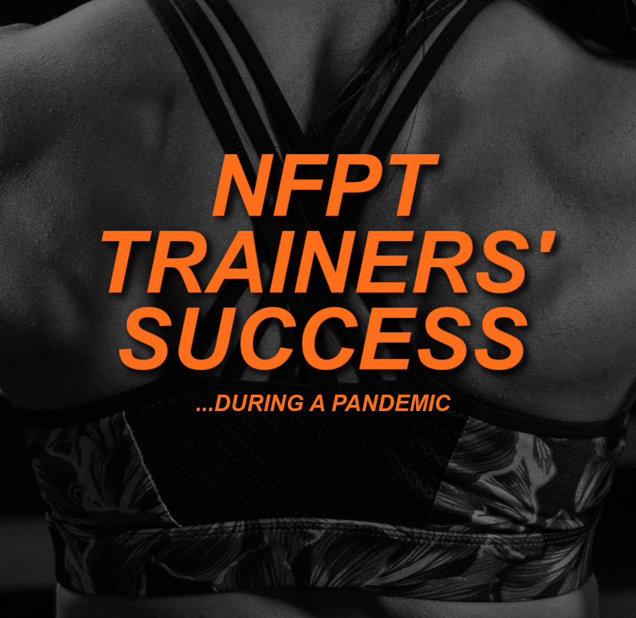 Pandemic Pivoting Tips from NFPT's 2021 Spotlighted Personal Trainers 1 TRAINER SUCCESS