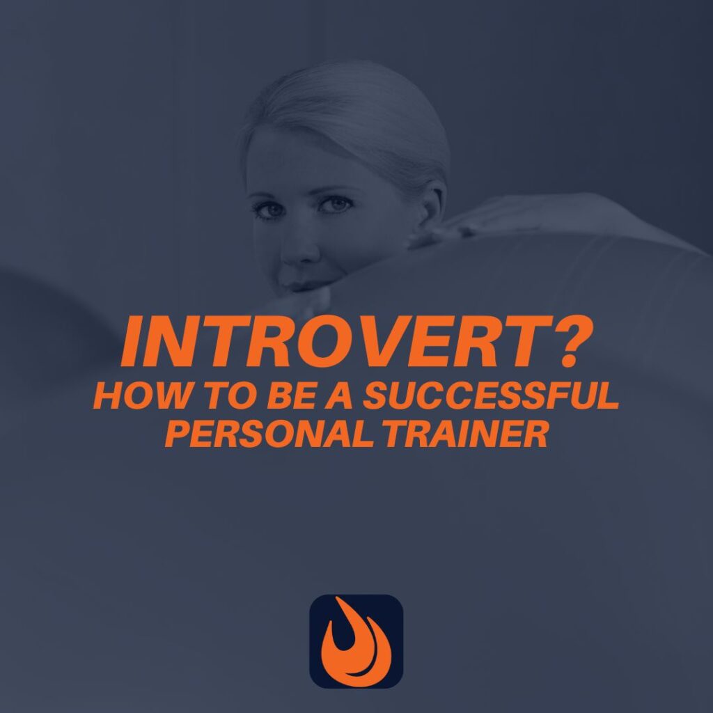 How Introverts Can Be Successful Personal Trainers 6 introvert image
