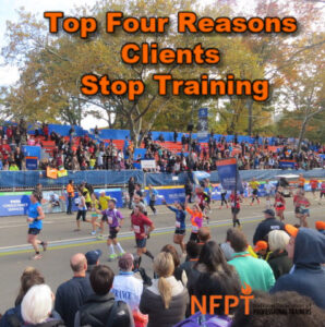 Top Four Reasons Clients Stop Training 1 Stop Training