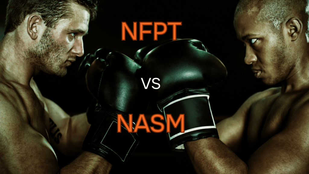 NFPT vs NASM comparing what's the better certification