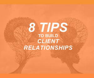 CLIENT RELATIONSHIPS