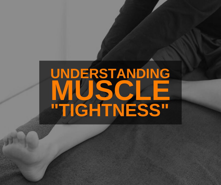 Muscle Tightness Understanding Overactive And Underactive Muscles