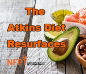 The Atkins Diet Resurfaces Just Another High Fat Low Carb Diet