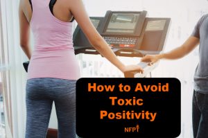 Toxic Positivity